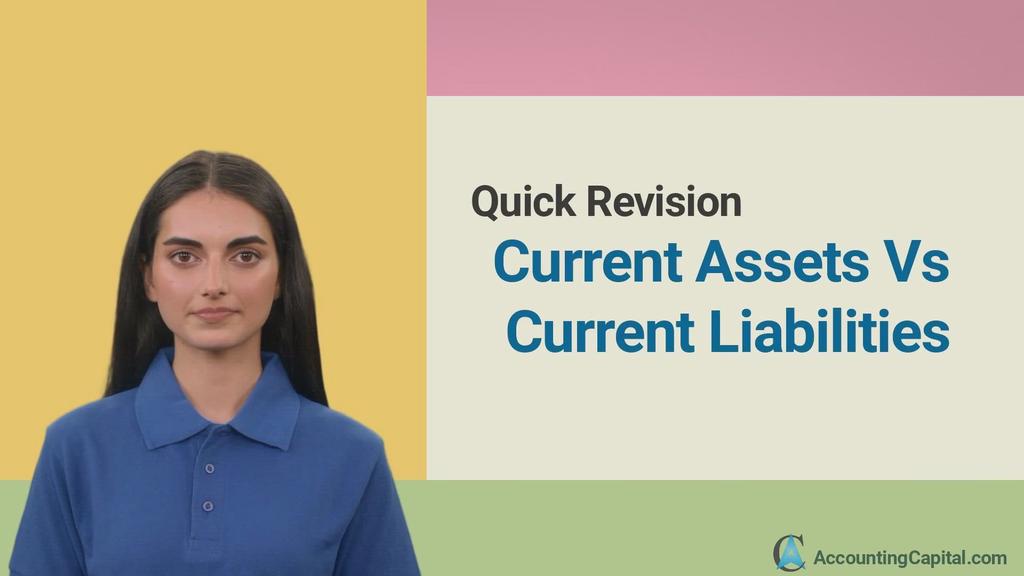 'Video thumbnail for Current Assets vs Current Liabilities - Quick Revision'