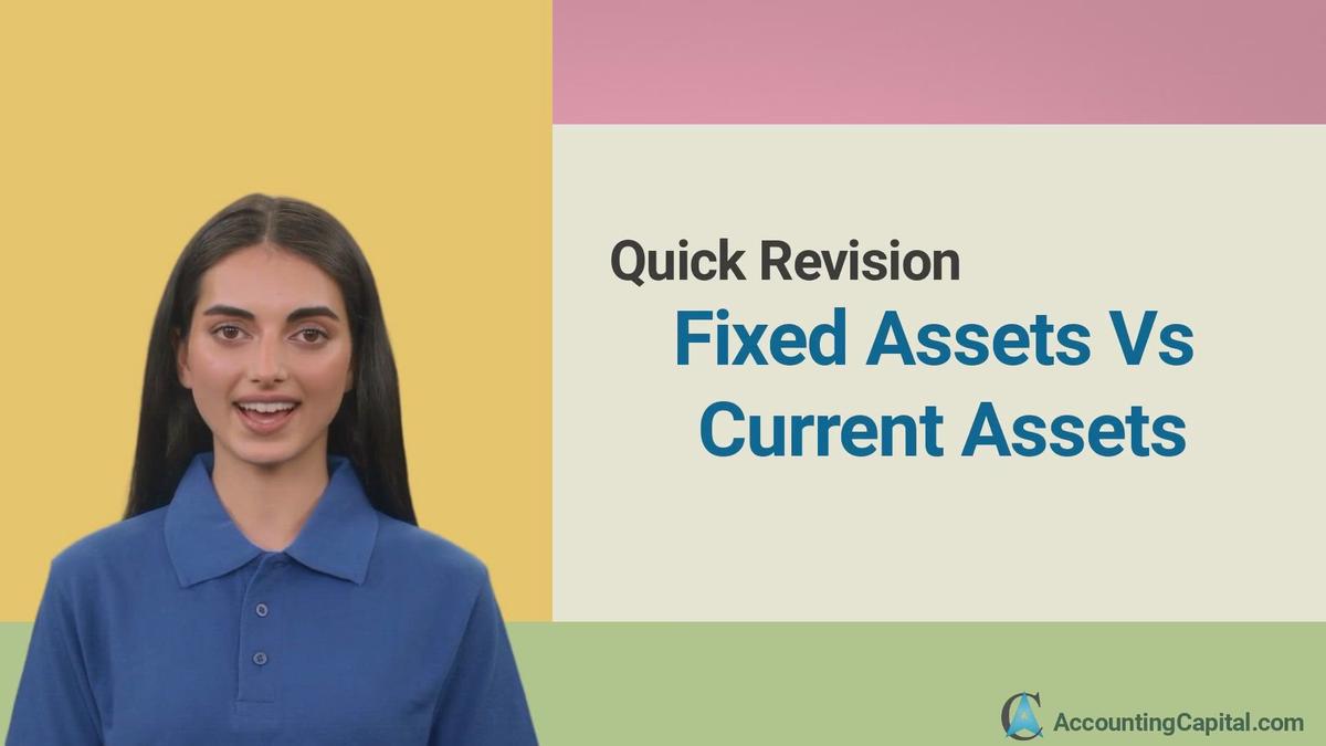 'Video thumbnail for Fixed Assets vs Current Assets - Quick Revision'