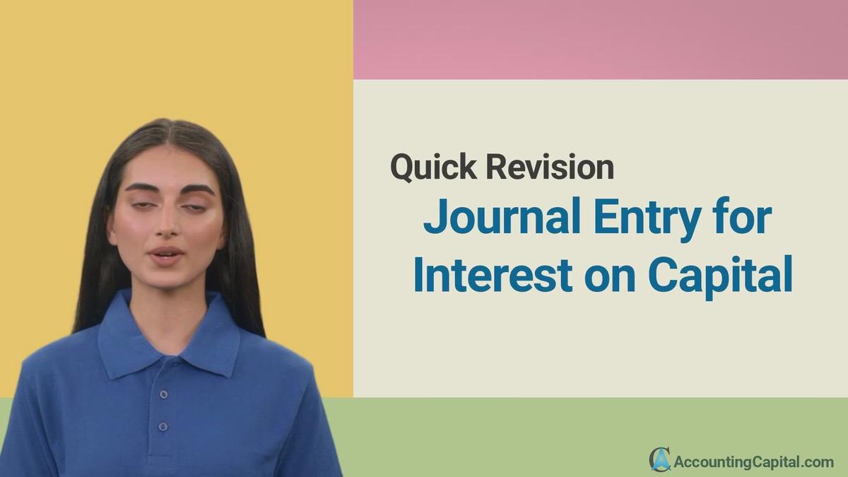 'Video thumbnail for Journal Entry for Interest on Capital - Quick Revision'
