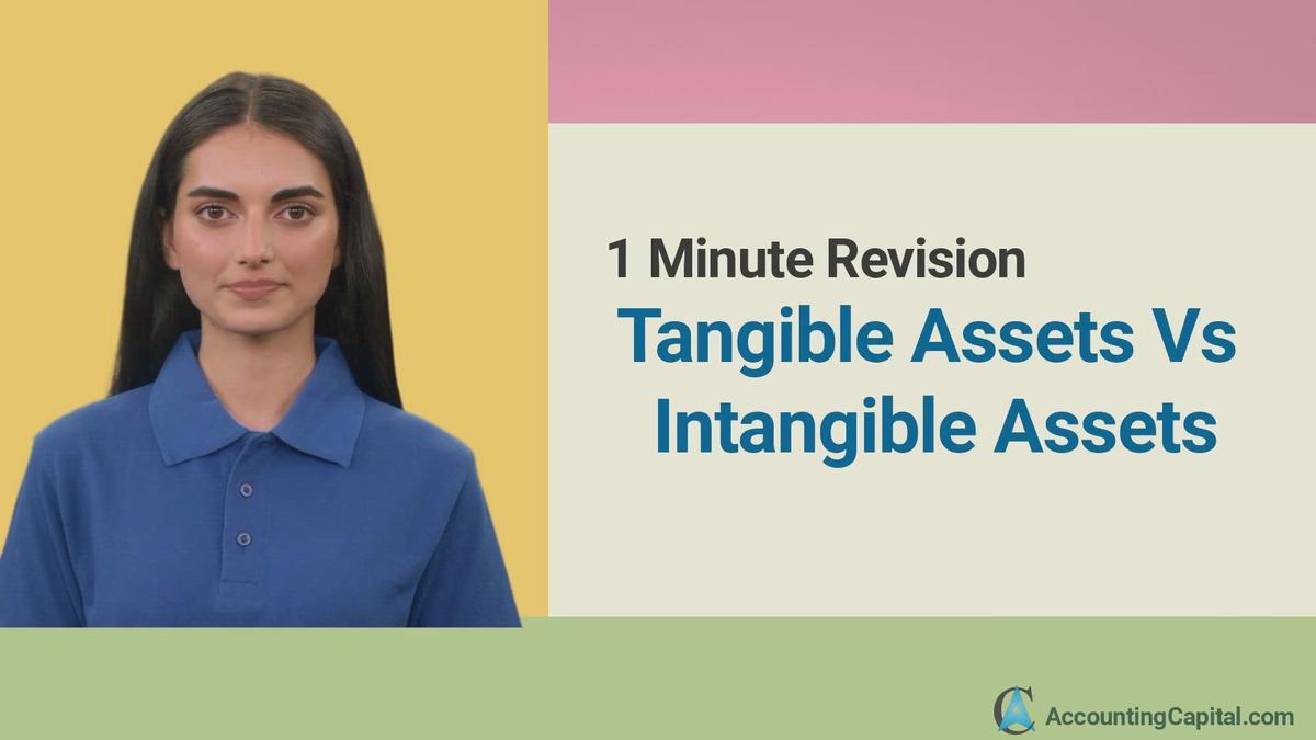 'Video thumbnail for Tangible Assets Vs Intangible Assets - 1 Minute'